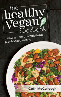 Book Cover for The Healthy Vegan Cookbook by Colin McCullough