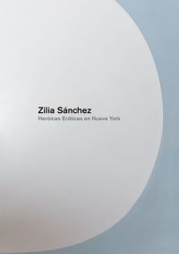 Book Cover for Zilia Sanchez by Zilia Sanchez