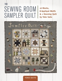 Book Cover for The Sewing Room Sampler Quilt by Yoko Saito