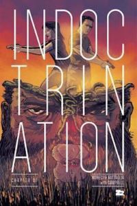 Book Cover for Indoctrination. Book One by Michael Moreci, Jim Campbell, Anthony Cuizon