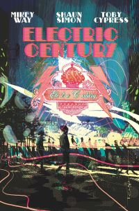 Book Cover for Electric Century by Mikey Way, Shaun Simon