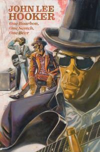 Book Cover for One Bourbon, One Scotch, One Beer by Gabriel Soria, John Lee Hooker, Jarrett Willliams