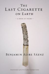 Book Cover for The Last Cigarette on Earth by Benjamin Alire Sáenz