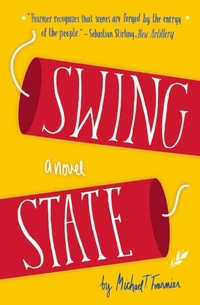 Book Cover for Swing State by Michael T Fournier
