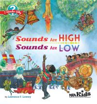 Book Cover for Sounds Are High, Sounds Are Low by Lawrence F Lowery
