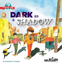 Book Cover for Dark as a Shadow by Lawrence F Lowery