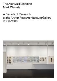 Book Cover for The Archival Exhibition by Mark Wasiuta