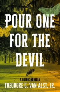 Book Cover for Pour One for the Devil by Theodore C Van Alst
