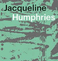 Book Cover for Jacqueline Humphries by Johanna Burton, Mark Godfrey, Courtney Martin, Jenny Nachtigall