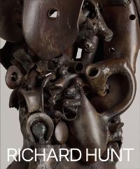 Book Cover for Richard Hunt by John Yau, Jordan Carter, LeRonn Brooks