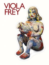 Book Cover for Viola Frey by Cynthia de Bos, Jenelle Porter, Jodi Throckmorton, Nancy Lim