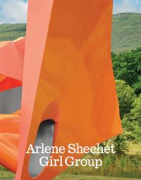 Book Cover for Arlene Shechet by Eric Booker, Nora Lawrence, Kate Nesin
