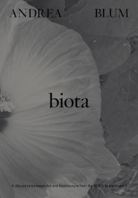 Book Cover for Andrea Blum: Biota by Catherine Grout, Jenny Jaskey, Pam Lins