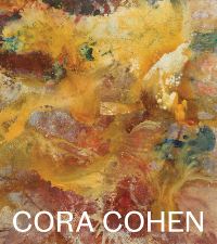 Book Cover for Cora Cohen by Sam Jablon, Jeffrey Jones, Raphael Rubinstein, Barry Schwabsky