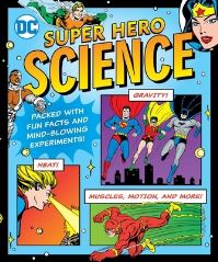 Book Cover for DC Super Hero Science by Jennifer Hackett