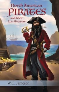 Book Cover for North American Pirates and Their Lost Treasure by WC Jameson
