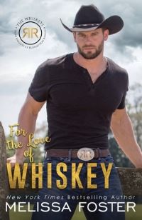Book Cover for For the Love of Whiskey by Melissa Foster