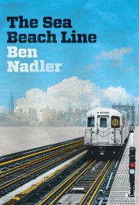 Book Cover for The Sea Beach Line by Ben Nadler