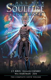 Book Cover for All New Michael Turner's Soulfire. Volume Six Future Shock by J T Krul, Wes Hartman, Michael Turner