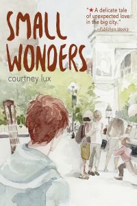 Book Cover for Small Wonders by Courtney Lux