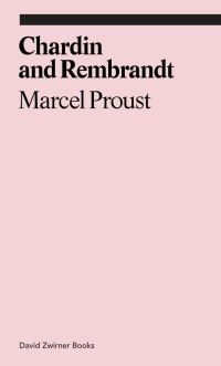 Book Cover for Chardin and Rembrandt by Marcel Proust, Marcel Proust