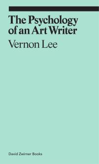 Book Cover for The Psychology of an Art Writer by Vernon Lee