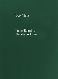 Book Cover for James Benning, Sharon Lockhart by James Benning, Sharon Lockhart, Martin Beck