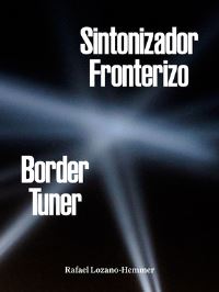 Book Cover for Rafael Lozano-Hemmer by Sergio Raúl Arroyo, Andrea Blancas Beltrán, León De la RosaCarrillo