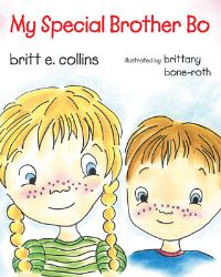 Book Cover for My Special Brother Bo by Britt Collins