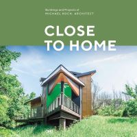 Book Cover for Close to Home by Michael Koch