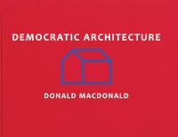 Book Cover for Democratic Architecture by Donald MacDonald