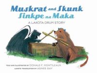 Book Cover for Muskrat and Skunk by Donald F Montileaux