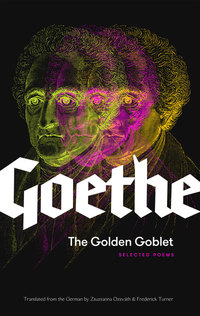 Book Cover for The Golden Goblet by Johann Wolfgang von Goethe, Johann Wolfgang von Goethe