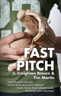 Book Cover for Fast Pitch by J Creighton Brown, Tim Martin