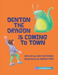 Book Cover for Denton the Dragon Is Coming to Town by Jeff Hutchins