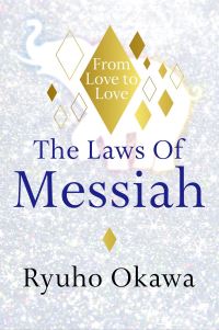 Book Cover for The Laws of Messiah by Ryuho Okawa