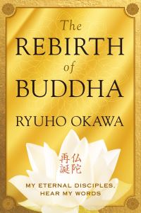 Book Cover for The Rebirth of Buddha by Ryuho Okawa