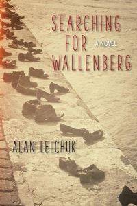 Book Cover for Searching for Wallenberg by Alan Lelchuk