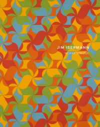 Book Cover for Jim Isermann by Christopher Knight