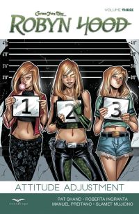 Book Cover for Robyn Hood. Volume Three Attitude Adjustment by Pat Shand