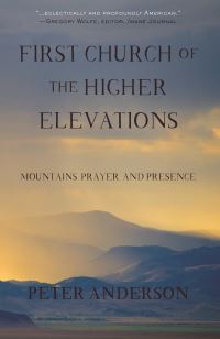 Book Cover for First Church of the Higher Elevations by Peter Anderson