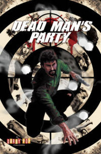 Book Cover for Dead Man's Party. Vol. 1 by Jeff Marsick, Sandra Hogue, Katelyn Amacker, Erica Schultz, Renae Geerlings