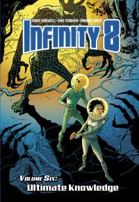Book Cover for Infinity 8. Volume Six Ultimate Knowledge by Emmanuel Guibert, Lewis Trondheim