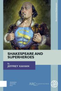 Book Cover for Shakespeare and Superheroes by Jeffrey Kahan