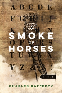 Book Cover for The Smoke of Horses by Charles Rafferty