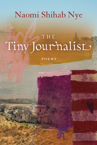 Book Cover for The Tiny Journalist by Naomi Shihab Nye