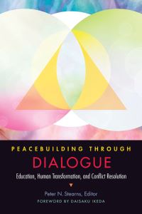 Book Cover for Peacebuilding Through Dialogue by Peter N Stearns
