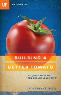 Book Cover for Building a Better Tomato by Jeff Klinkenberg