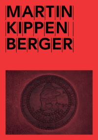Book Cover for Martin Kippenberger by Thierry Davila, Daniel Baumann