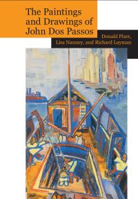 Book Cover for The Paintings and Drawings of John Dos Passos by Donald Pizer, Lisa Nanney, Richard Layman
